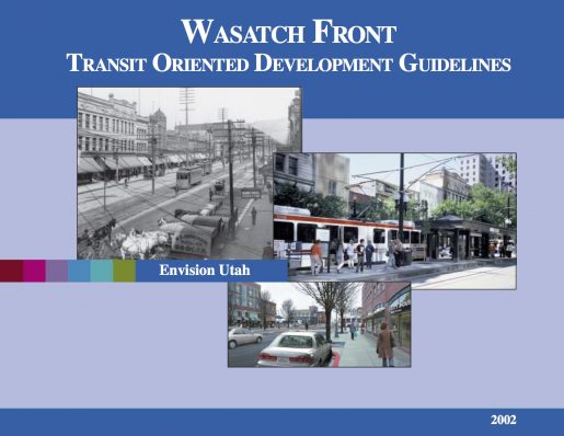 Wasatch Front Transit Oriented Development Guidelines