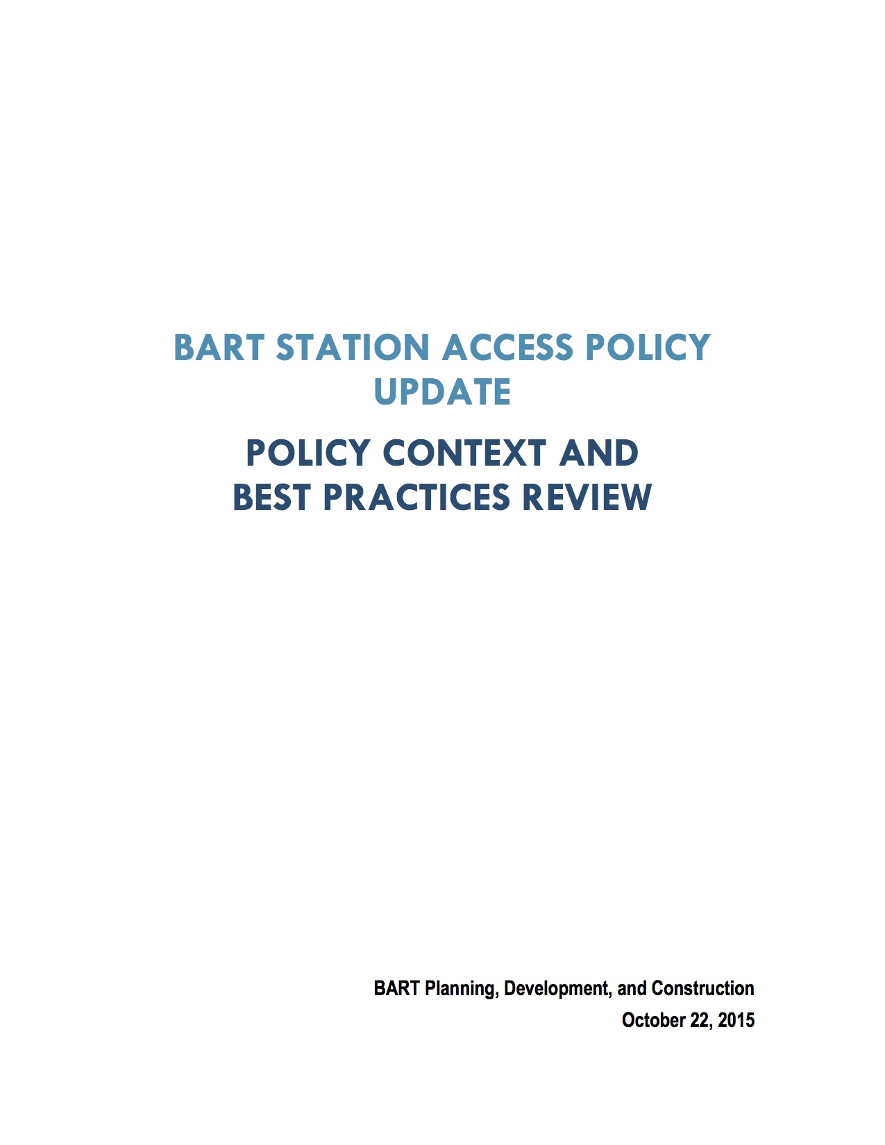 BART Station Access Policy Update: Policy Context and Best Practices Review
