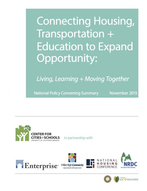 Connecting Housing,Transportation + Education to Expand Opportunity: Living, Learning + Moving Together