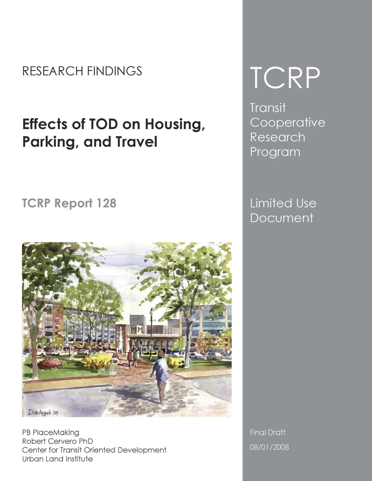 Effects of TOD on Housing, Parking, and Travel