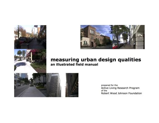 Measuring Urban Design Qualities: An Illustrated Field Manual