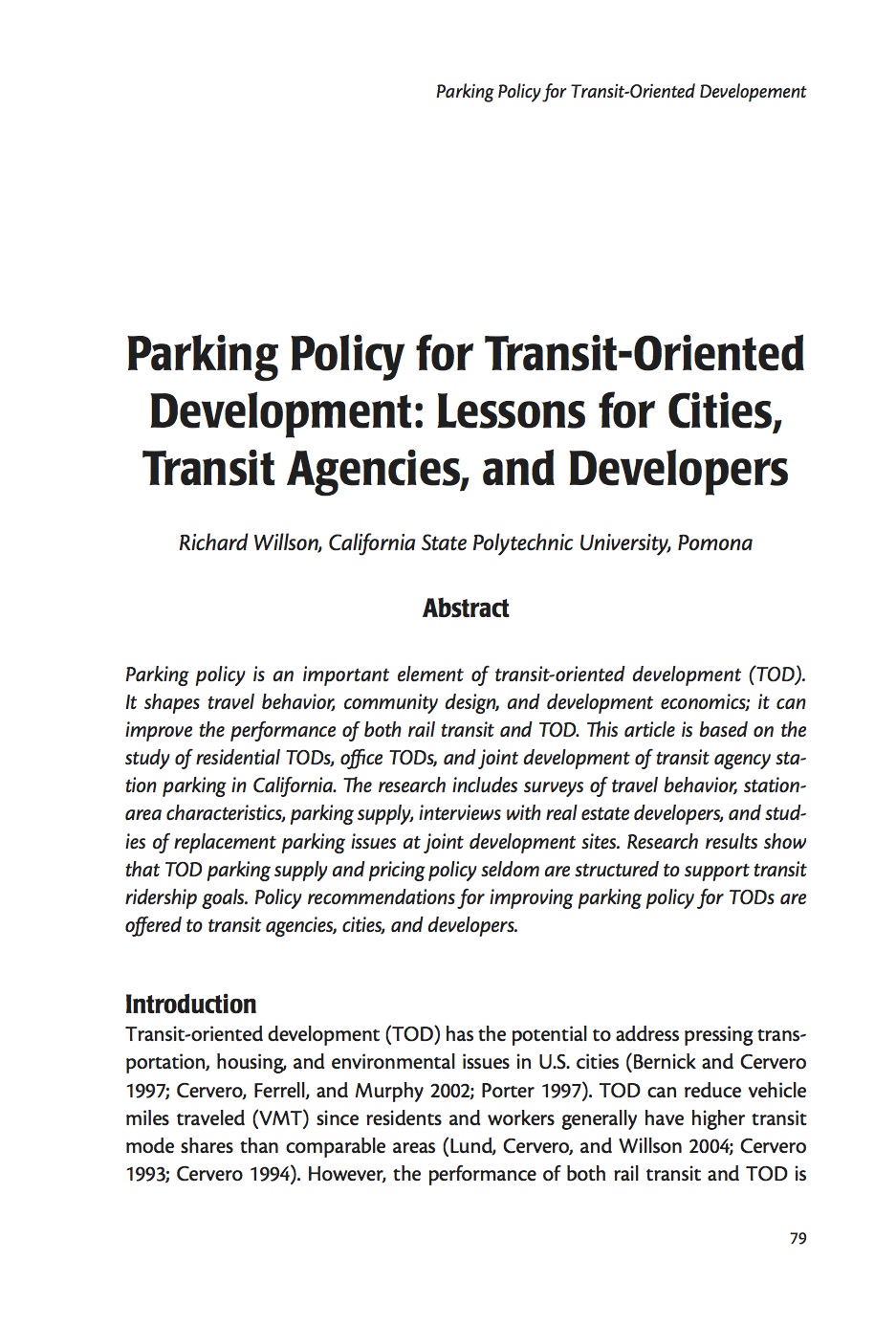 Parking Policy for Transit-Oriented Development: Lessons for Cities,Transit Agencies, and Developers