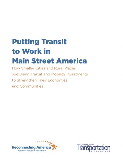 Putting Transit to Work in Main Street America
