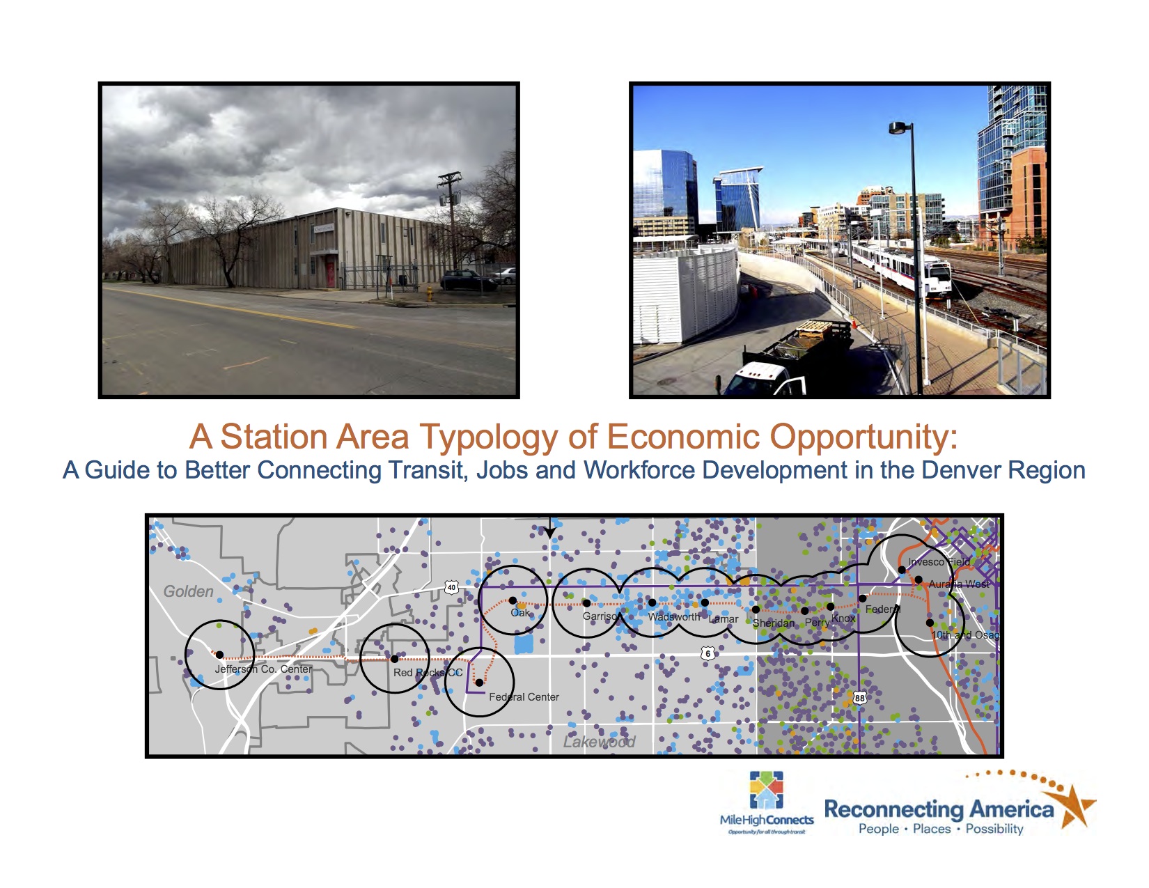 A Station Area Typology of Economic Opportunity: A Guide to Better Connecting Transit, Jobs and Workforce Development in the Denver Region