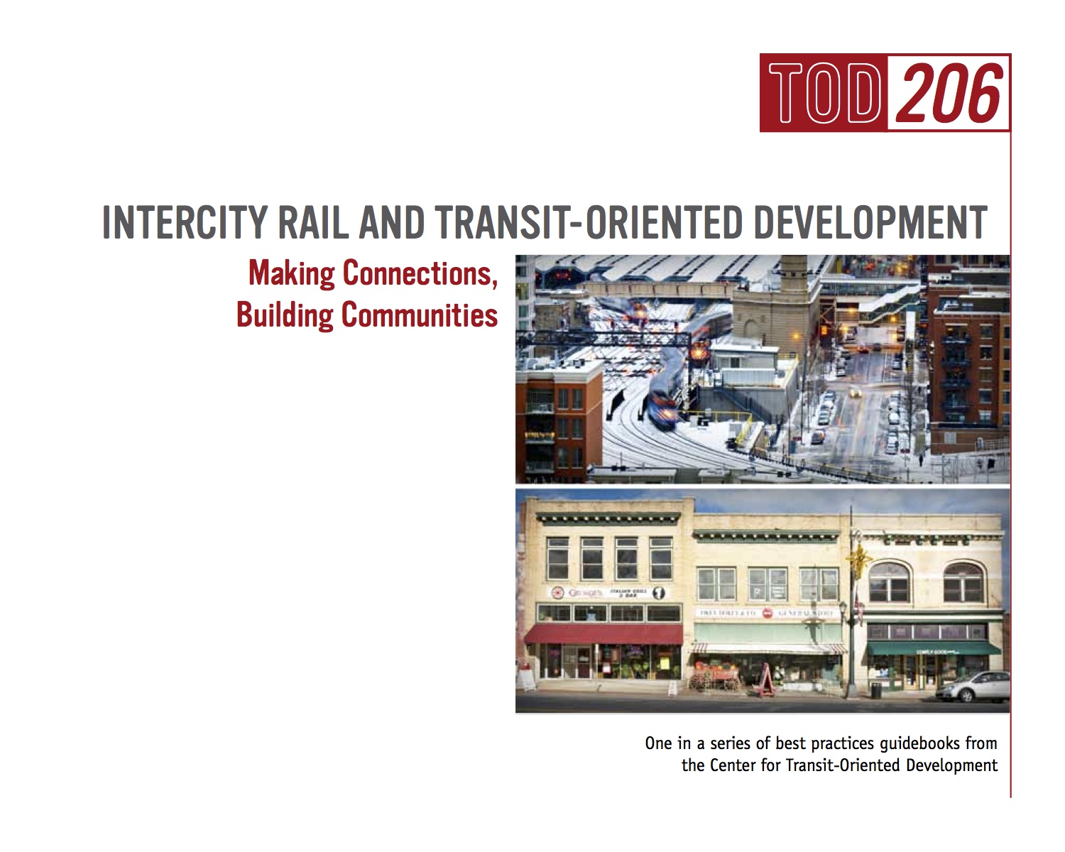 TOD 206: Intercity Rail and Transit-Oriented Development