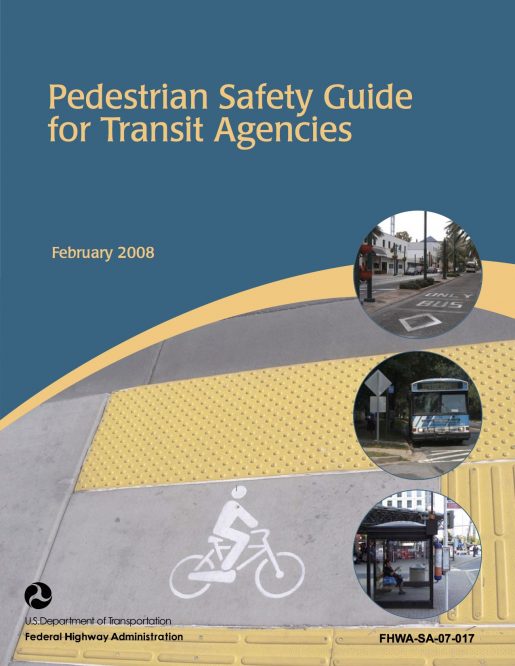 Pedestrian Safety Guide for Transit Agencies