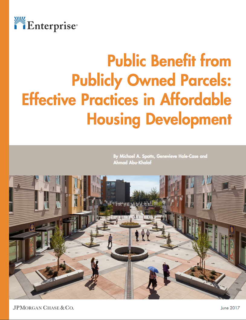 Public Benefit from Publicly Owned Parcels: Effective Practices in Affordable Housing Development